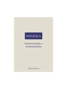 Fenomenologie a strukturalismus, J. Patočka