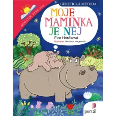 Moje maminka je nej, E. Horáková