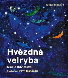 Hvězdná velryba, N. Davies, P. Horáček