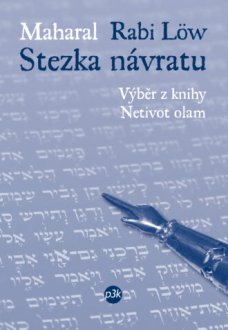 Stezka návratu, Maharal