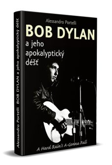 Bob Dylan und sein apokalyptischer Regen