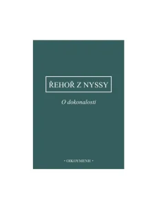 O dokonalosti, Řehoř z Nyssy