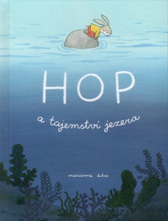 Hop a tajemství jezera