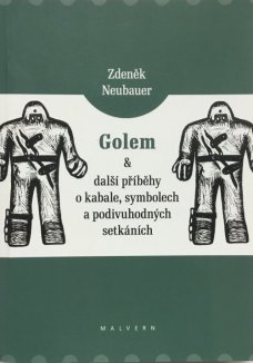 Golem a další příběhy o kabale, symbolech a podivuhodných setkáních