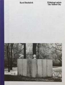 Karel Bucháček : Přidušené město
