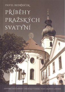 Příběhy pražských svatyní