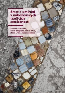Smrt a umírání v náboženských tradicích současnosti