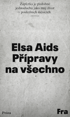 Přípravy na všechno