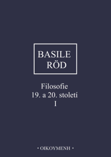 Filosofie 19. a 20. století I. (Dějiny filosofie, sv. 11)
