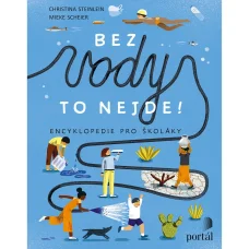 Bez vody to nejde!, Ch. Steinlein, M. Scheier (99,-Kč)
