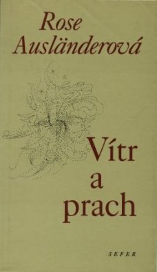Vítr a prach, R. Ausländerová (Edice poezie, sv. 2)