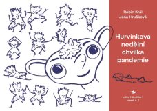 Hurvínkova nedělní chvilka pandemie (Edice +Mikroliška, sv. 2)