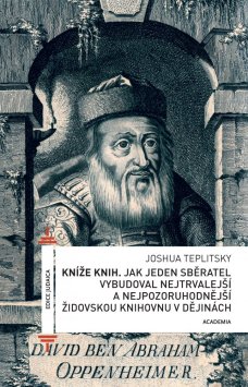 Kníže knih. Jak jeden sběratel vybudoval ...