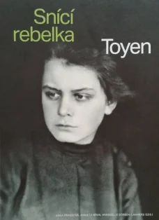 Toyen - Snící rebelka