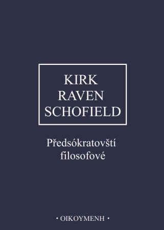 Předsókratovští filosofové (Edice Dějiny filosofie, sv. 1)