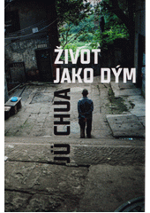 Život jako dým