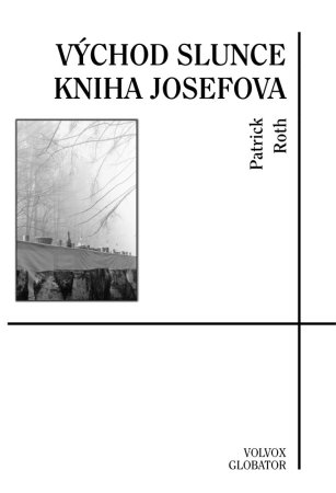 Východ slunce. Kniha Josefova