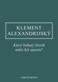 Který bohatý člověk může být spasen?
