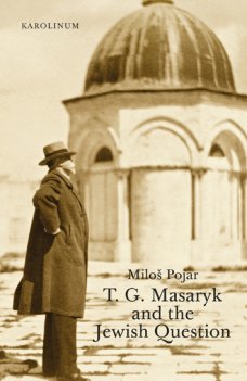 T.G.Masaryk and the Jewish Question
