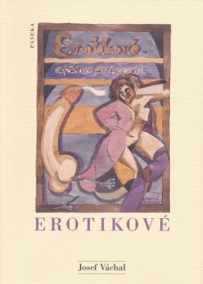 Erotikové, J. Váchal