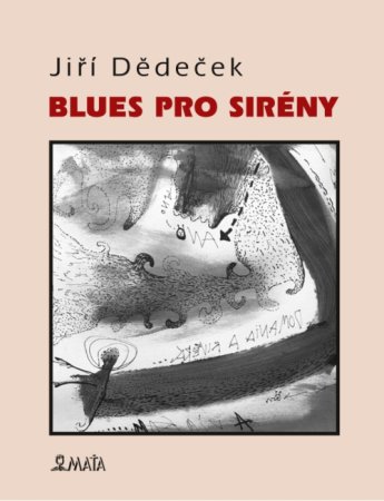 Blues pro sirény, J. Dědeček (Edice Bouře, sv. 45)