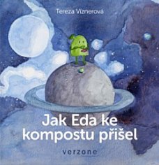 Jak Eda ke kompostu přišel, T. Víznerová