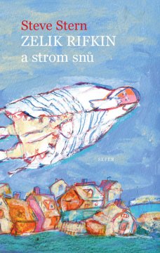 Zelik Rifkin a strom snů