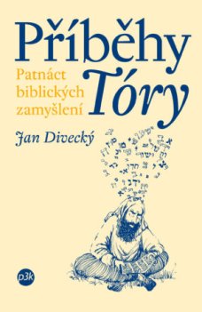 Příběhy Tóry, J.Divecký