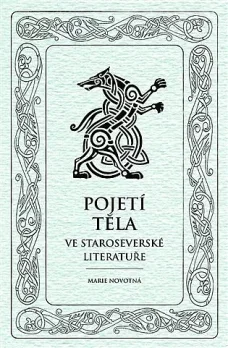 Pojetí těla ve staroseverské literatuře