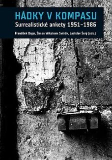 Hádky v kompasu: Surrealistické ankety 1951-1986