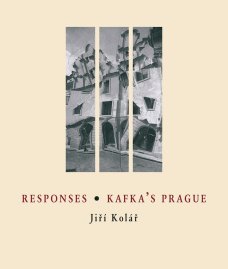 Responses Kafka´s Prague, J. Kolář
