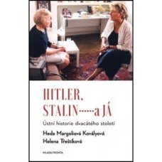 Hitler, Stalin a já: Ústní historie dvacátého století