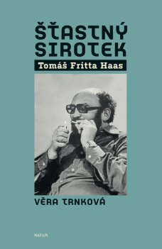 Šťastný sirotek Tomáš Fritta Haas, V. Trnková