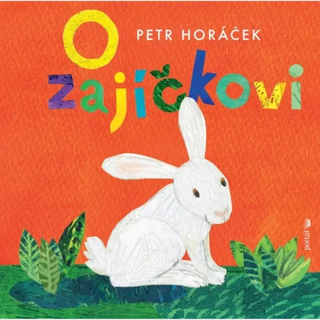 O zajíčkovi, P. Horáček