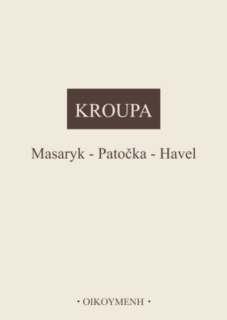 Masaryk - Patočka - Havel