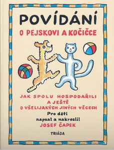 Povídání o pejskovi a kočičce (brož.), J. Čapek