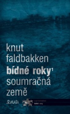 Bídné roky - Soumračná země