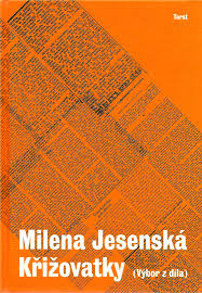 Křižovatky (Výbor z díla), M. Jesenská