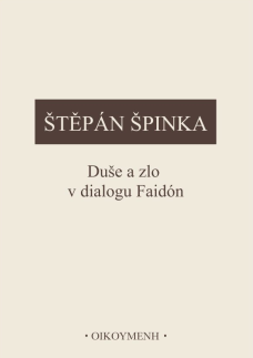 Duše a zlo v dialogu Faidón