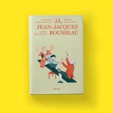 Já, Jean-Jaques Rousseau