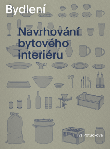 Bydlení - Navrhování bytového interiéru