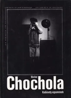 Kabinety vzpomínek - Václav Chochola
