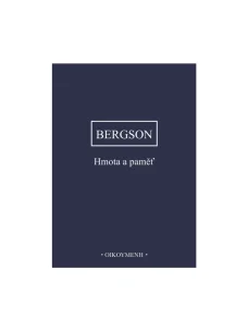 Materie und Gedächtnis, H. Bergson